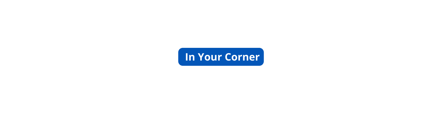 In Your Corner